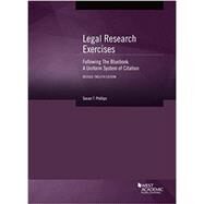Phillips's Legal Research Exercises Following The Bluebook: A Uniform System of Citation by Susan T. Phillips, 9781683281009