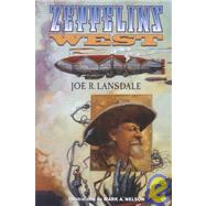 Zeppelins West (SIGNED) by Lansdale, Joe R., 9781931081009