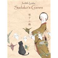 Sadako's Cranes by Loske, Judith; Loske, Judith, 9789888341009