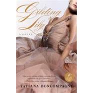 Gilding Lily by Boncompagni, Tatiana, 9780061451010