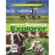 Prentice Hall Science Explorer: Animals by Jenner, Jan, 9780133651010