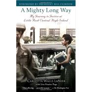 A Mighty Long Way by LANIER, CARLOTTA WALLSPAGE, LISA FRAZIER, 9780345511010