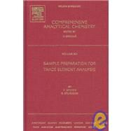 Sample Preparation for Trace Element Analysis by Mester; Sturgeon, 9780444511010