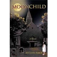 Moonchild by Roick, Brigitte, 9781426901010
