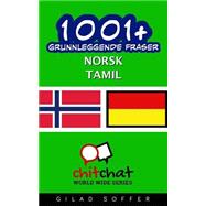 1001+ Grunnleggende Fraser Norsk - Tamil by Soffer, Gilad, 9781506191010