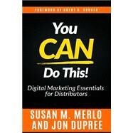 You Can Do This! by Merlo, Susan M.; Dupree, Jon C.; Grover, Brent R., 9781508621010