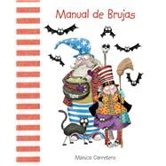 Manual de brujas by Carretero, Monica; Carretero, Maonica, 9788415241010