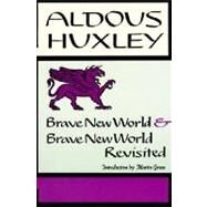 Brave New World and Brave New World Revisited by Huxley, Aldous, 9780060901011