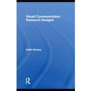 Visual Communication Research Designs by Kenney, Keith, 9780203931011