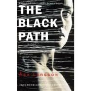 The Black Path by Larsson, Asa; Delargy, Marlaine, 9780385341011