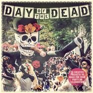 Day of the Dead by Pascual, Paula; Woods, Rebecca; Tang, Phillip, 9781438011011