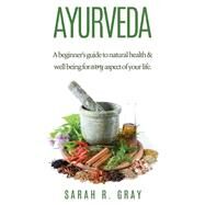 Ayurveda by Gray, Sarah R., 9781503351011