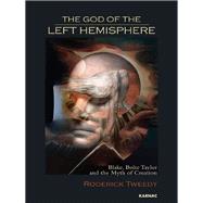 The God of the Left Hemisphere by Tweedy, Roderick, 9781780491011