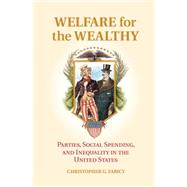 Welfare for the Wealthy by Faricy, Christopher G., 9781107101012
