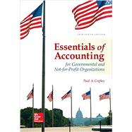 Essentials of Accounting for Governmental and Not-for-Profit Organizations by Copley, Paul, 9781259741012