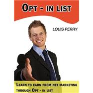 Opt-in List by Perry, Louis, 9781505491012