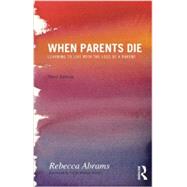 When Parents Die by Rebecca Abrams, 9780203081013