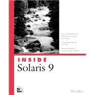 Inside Solaris 9 by Calkins, Bill, 9780735711013