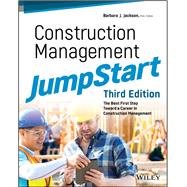 Construction Management Jumpstart by Jackson, Barbara J., 9781119451013