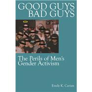 Good Guys, Bad Guys by Emily K. Carian, 9781479821013