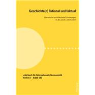 Geschichten Fiktional Und Faktual by Belich, Barbara; Felder, Ekkehard; Mattfeldt, Anna (CRT); Walcher, Bernhard (CRT), 9783034321013