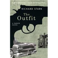 The Outfit by Stark, Richard, 9780226771014