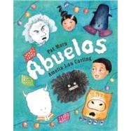 Abuelos by Mora, Pat; Carling, Amelia Lau, 9781554981014