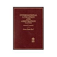 International Litigation and Arbitration by Lowenfeld, Andreas F., 9780314251015