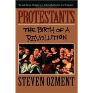 Protestants by OZMENT, STEVEN, 9780385471015