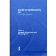 Gender in Contemporary Iran: Pushing the Boundaries by Bahramitash; Roksana, 9780415781015