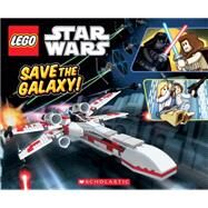 Lego Star Wars: Save the Galaxy! by Scholastic; Landers, Ace; Scholastic, 9780545301015