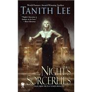 Night's Sorceries by Lee, Tanith, 9780756411015