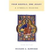 Four Gospels, One Jesus? by Burridge, Richard A., 9780802871015