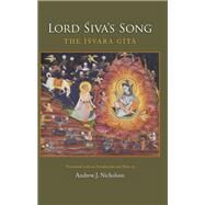 Lord Siva's Song by Nicholson, Andrew J., 9781438451015