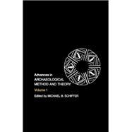 Advances in Archaeological Method and Theory by Schiffer, Michael B., 9780120031016