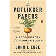 The Potlikker Papers by Edge, John T., 9780143111016
