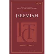 Jeremiah by Graves, Michael; Allen, Michael; Swain, Scott R., 9780567621016