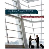 Sales Management Building Customer Relationships and Partnerships by Hair, Joe F.; Anderson, Rolph E.; Mehta, Rajiv; Babin, Barry J., 9780618721016