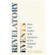 Revelatory Events by Taves, Ann, 9780691131016