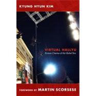 Virtual Hallyu by Kim, Kyung Hyun; Scorsese, Martin, 9780822351016