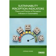 Sustainability Perception Indicators by Stephen Morse, 9781040501016