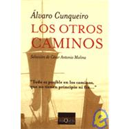 Los Otros Caminos by Cunqueiro, Alvaro, 9788472231016