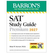 SAT Study Guide Premium, 2027: 3 Practice Tests + Comprehensive Review + Online Practice and Video Lessons by Stewart, Brian W., 9798349701016