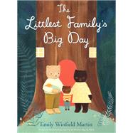 The Littlest Family's Big Day by Martin, Emily Winfield, 9780553511017