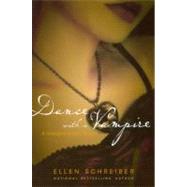 Dance with a Vampire by Schreiber, Ellen, 9780606141017
