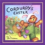 Corduroy's Easter Lift-the-Flap by Freeman, Don; McCue, Lisa, 9780670881017