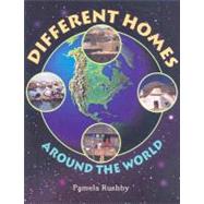 Different Homes Around the World by Rushby, Pamela, 9780763561017