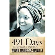 491 Days by Madikizela-mandela, Winnie; Kathrada, Ahmed, 9780821421017