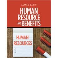 Human Resource and Benefits by Sabir, Almas, 9781543751017