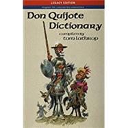 Don Quijote Dictionary: Legacy Edition by Lathrop, Tom, 9781589771017